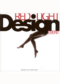 RED LIGHT DESIGN EVENT - 2009